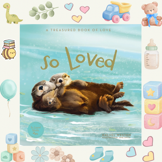 So Loved - A Treasured Book of Love