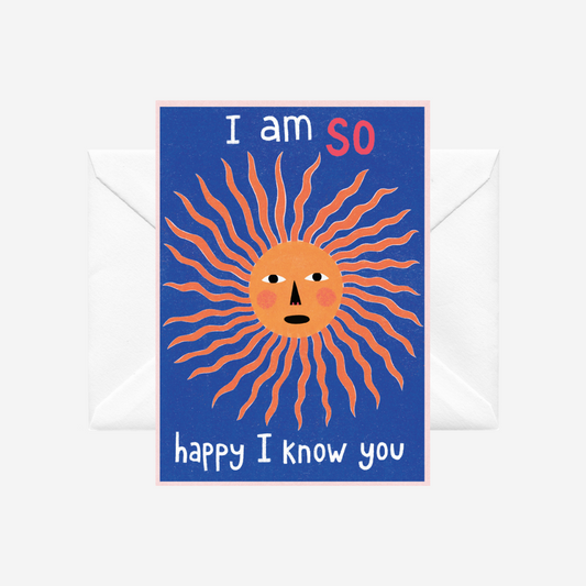 Card - Happy I Know You